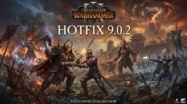 Total War: Warhammer III: Hotfix 9.0.2 після Update 9.0 і DLC Lords of the End Times